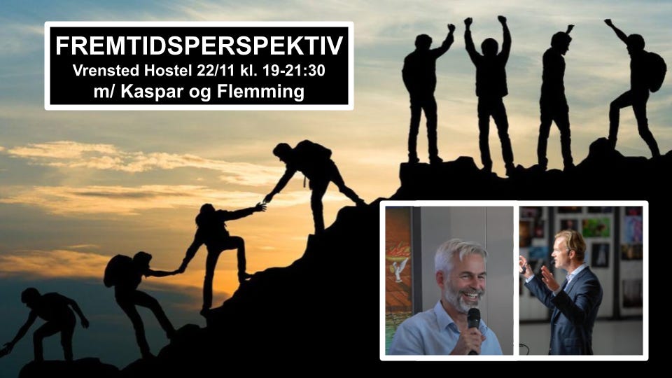 FREMTIDSPERSPEKTIV med Kaspar og Flemming