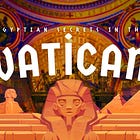 Unveiling Egyptian Secrets in the Vatican! (Mini-Documentary)