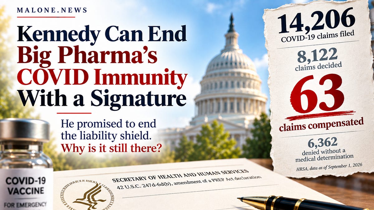 Kennedy Can End Big Pharma&rsquo;s COVID Immunity With a Signature