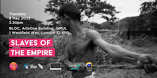 Film screening of Slaves of the Empire