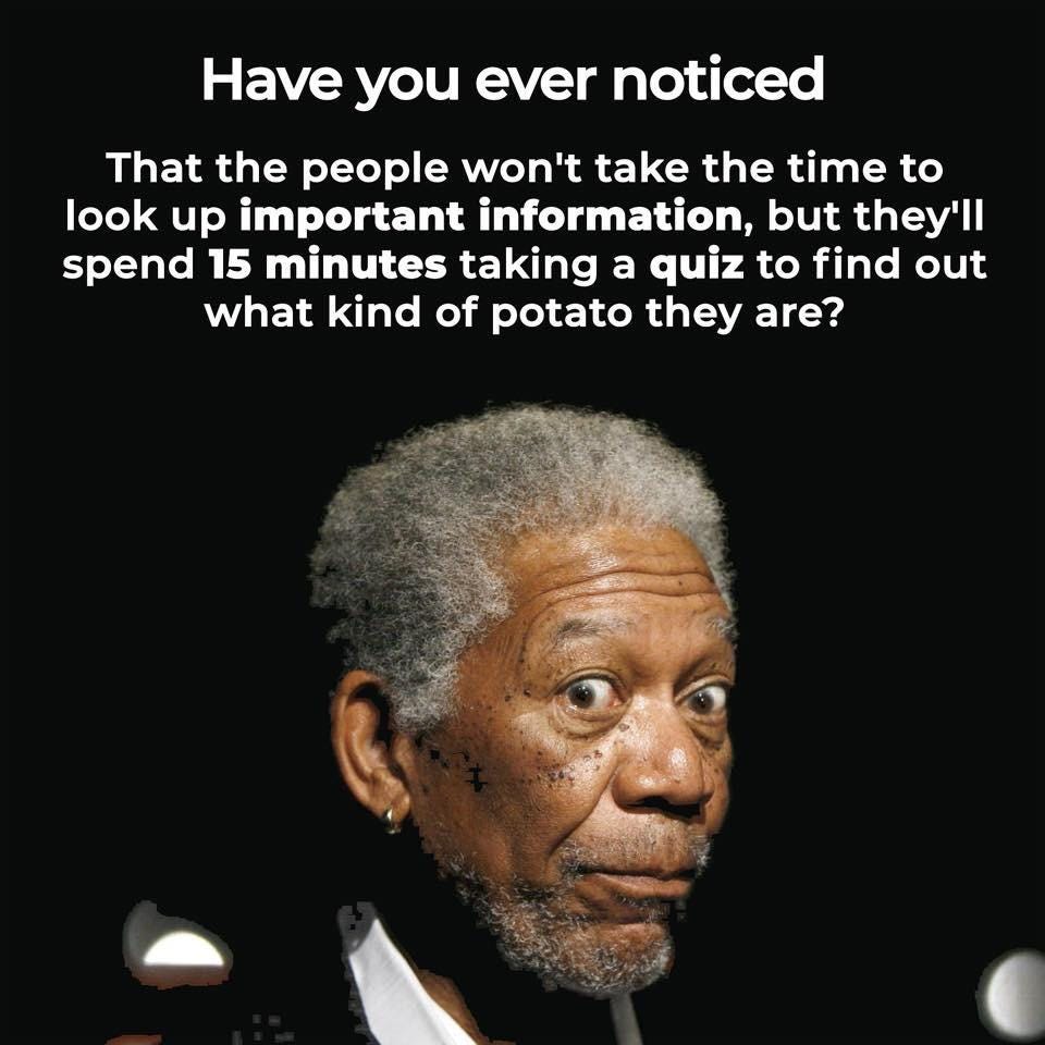 r/im14andthisisdeep - Potato quiz bad, important information good.