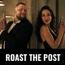 Roast the Post Podcast