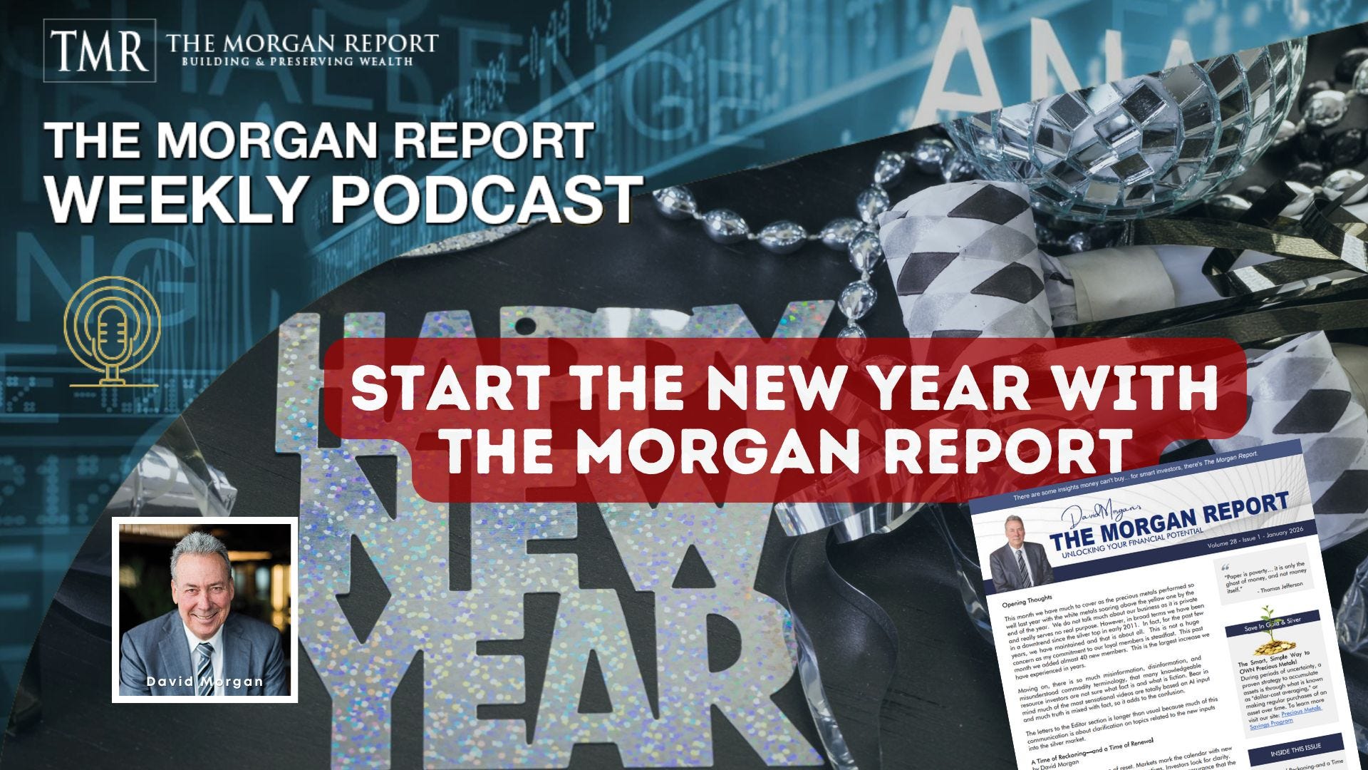 Start the New Year with the Morgan Report - by David Morgn