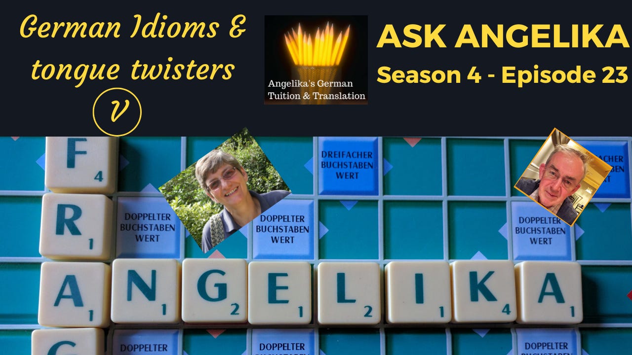 Ask Angelika Idioms and Tongue Twisters 'V'' #LearnGerman