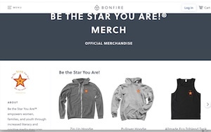 https://www.bonfire.com/store/be-the-star-you-are-merch/