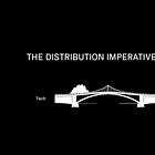 The Distribution Imperative
