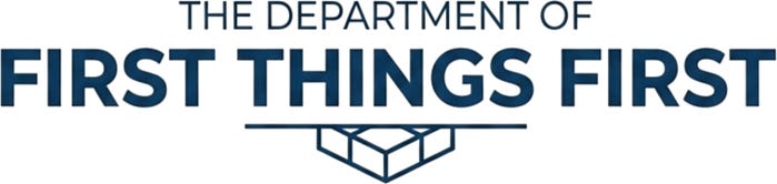 The Department of First Things First