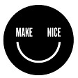 MAKE NICE's avatar