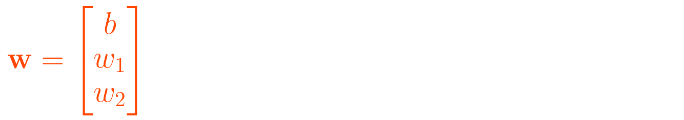 \mathbf{w} = \begin{bmatrix} b \\ w_1 \\ w_2 \end{bmatrix}