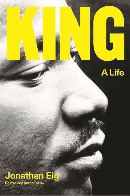 Book Marks reviews of King: A Life by Jonathan Eig Book Marks