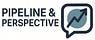 Pipeline & Perspective