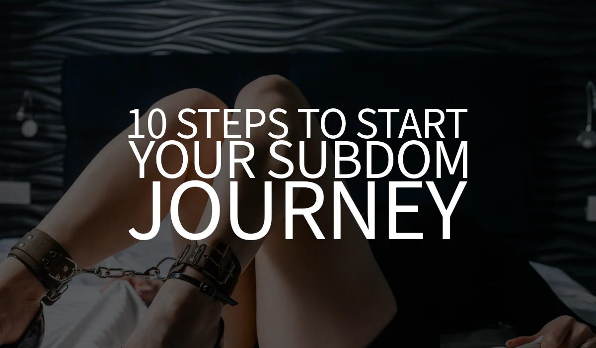 Beginner Bondage - 10 Steps to Start Your D/s Dom Sub Journey - Building Trust & Boundaries: Starting a Subdom BDSM Relationship