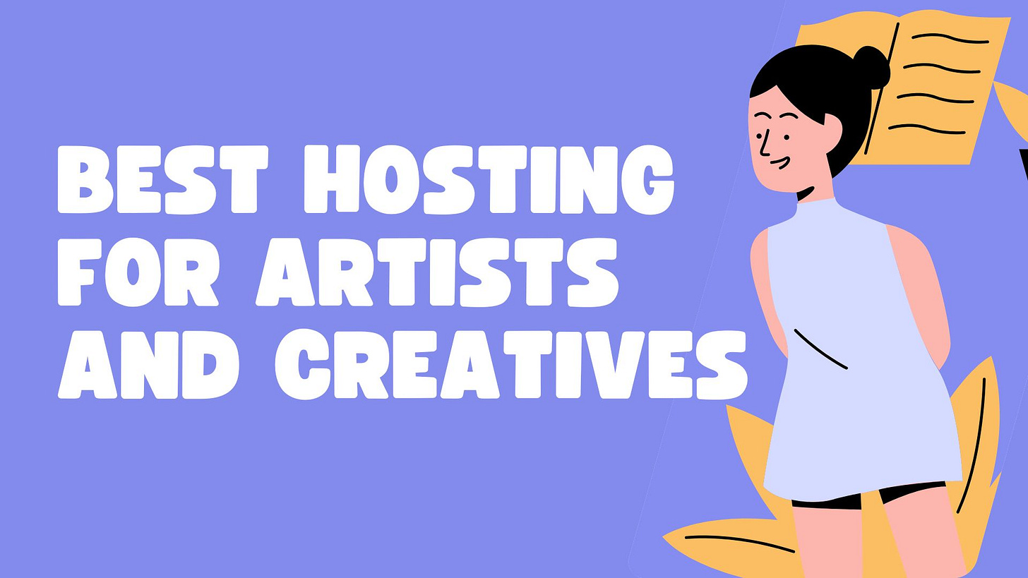 Best Hosting for Artists and Creatives
