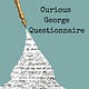 The Curious George Questionnaire