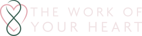 The Work of Your Heart