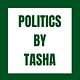 Politics by Tasha