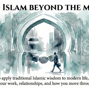 Living Islam Beyond the Mosque
