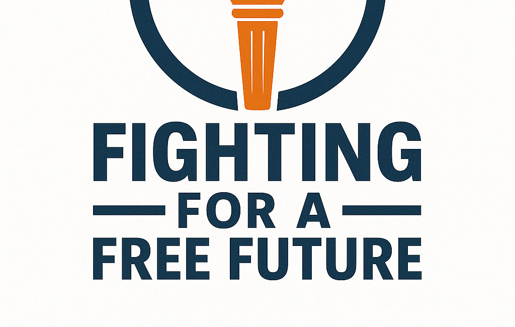 Why we are Fighting for a Free Future