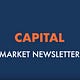 Capital Market Newsletter