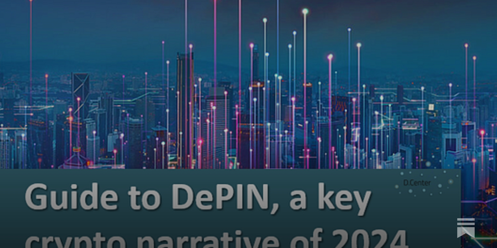 Guide to DePIN, a key crypto narrative to follow in 2024
