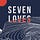 Seven Loves