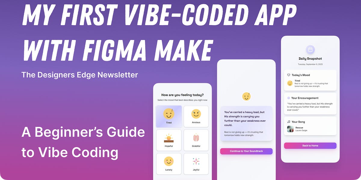 How I Built My First Vibe-Coded App with Figma Make—A Beginner’s Step ...