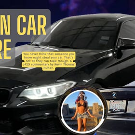 My Car Was Stolen and Used in the Attempted Murder of a Police Officer