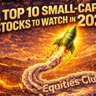 Our Top 10 Small-Cap Stocks to Watch in 2026