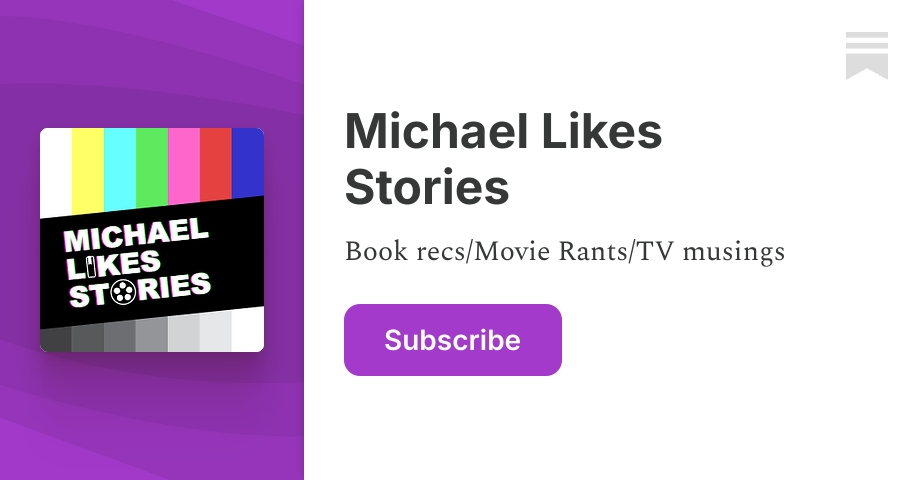 Michael Likes Stories | Substack