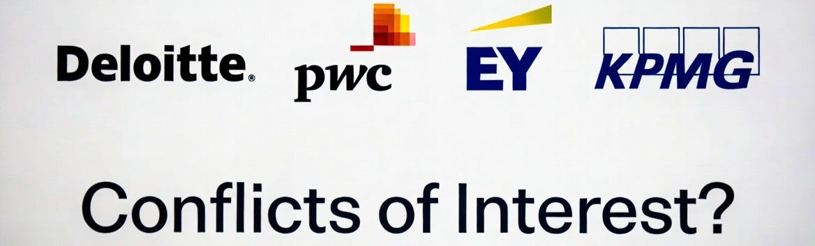 Big Four logos (Deloitte, PwC, EY, KPMG) grouped tightly with the question "Conflicts of Interest?" Big Four logos (Deloitte, PwC, EY, KPMG) grouped tightly with the question "Conflicts of Interest?"