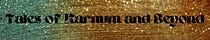 Tales of Karnum and Beyond