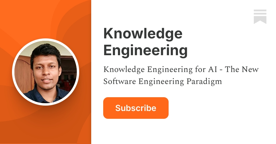 Knowledge Engineering | Sarath Soman | Substack