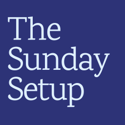 The Sunday Setup