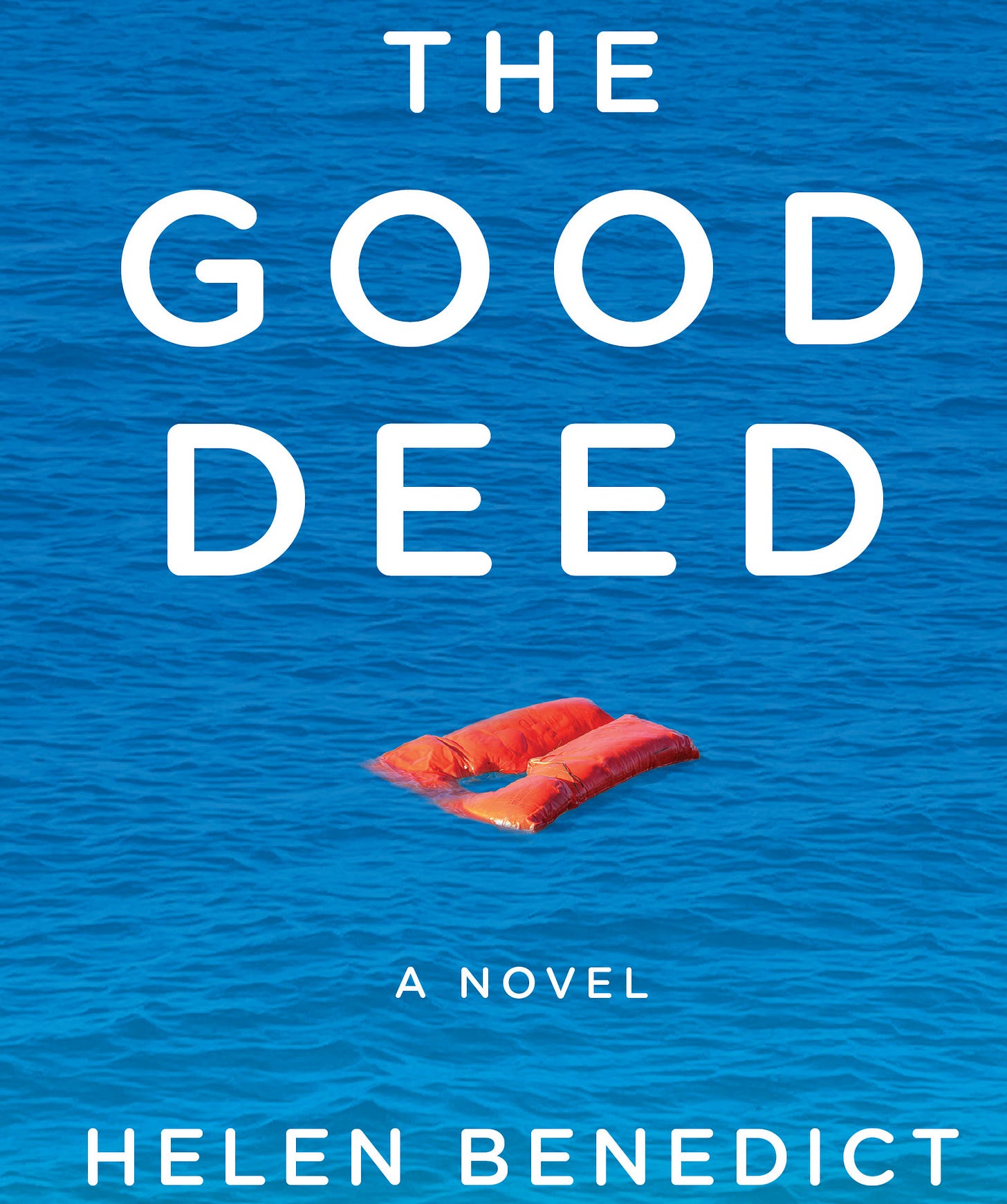 The Good Deed: A Novel