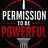 Permission to be Powerful