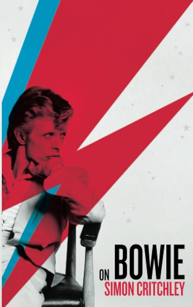On Bowie: Amazon.co.uk: CRITCHLEY, SIMON: 9781781257456: Books
