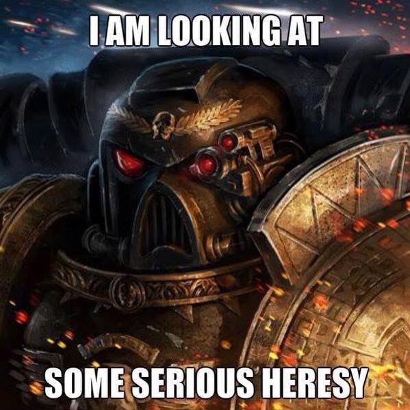 I am looking at some serious heresy" : r/Grimdank