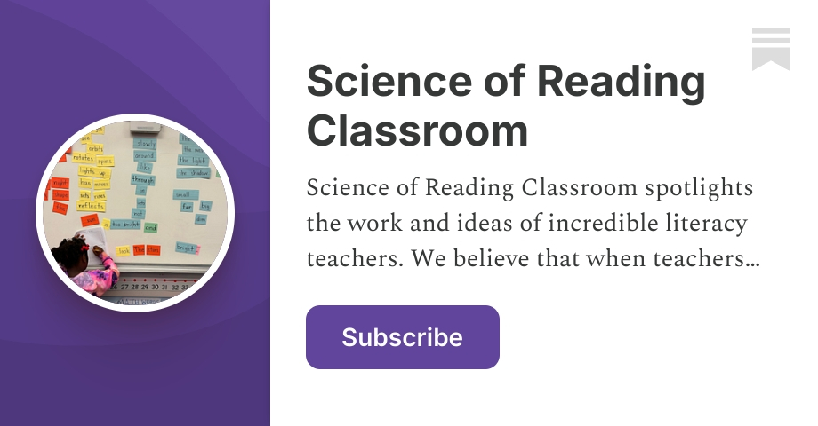 Substack Reading Science of Reading Classroom | Substack