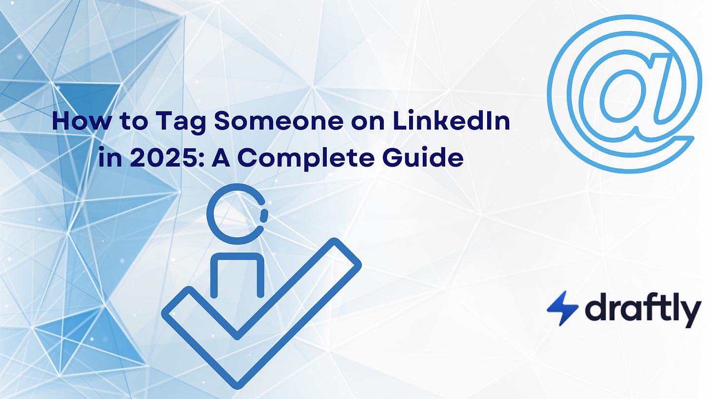 How to Tag someone on LinkedIn