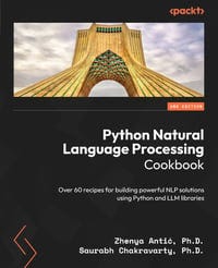 Python Natural Language Processing Cookbook - Second Edition