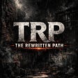 TRP- The Rewritten Path's avatar