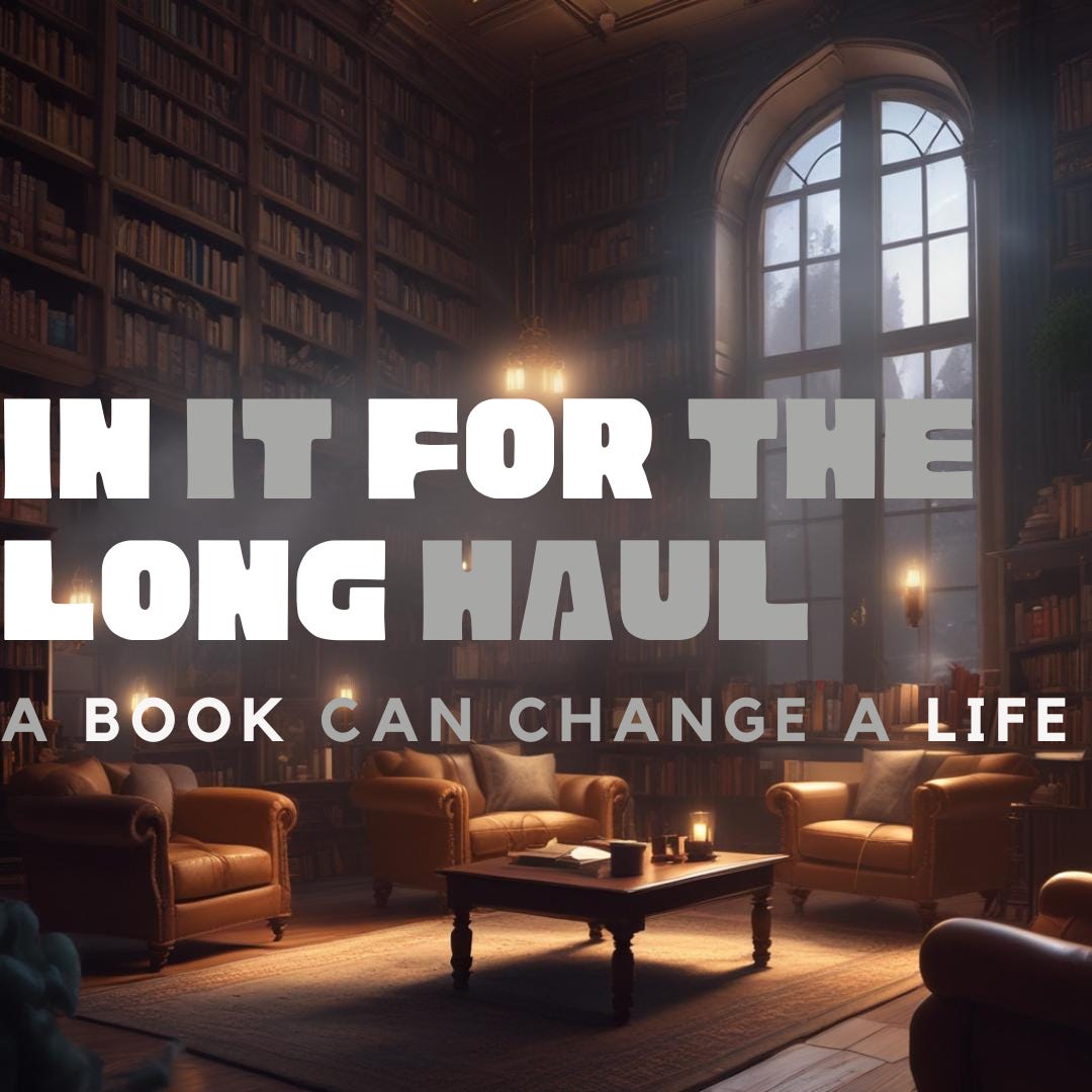 In it for the Long Haul