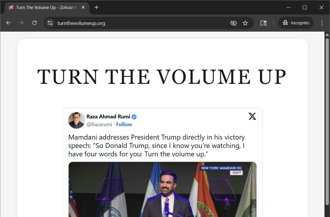 Screenshot of turnthevolumeup.org, depicting a tweet by Raza Ahmad Rumi quoting Zohran Mamdani's acceptance speech.