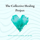 The Collective Healing Project
