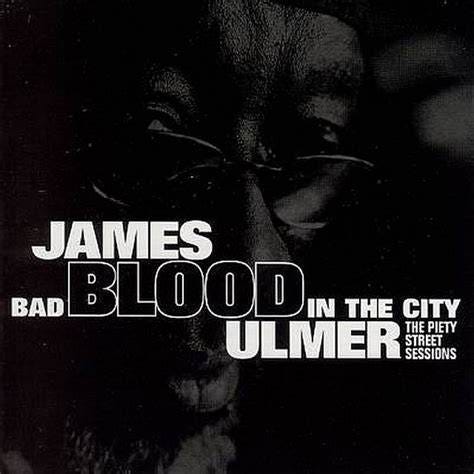 ‎Bad Blood In The City: The Piety Street Sessions - Album by James ...