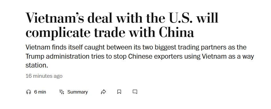 May be an image of ‎text that says "‎Vietnam's deal with the U.S. will complicate trade with China Vietnam finds itself caught between its two biggest trading partners as the Trump administration tries to stop Chinese exporters using Vietnam as a way station. 16 minutes ago ஓ min ب Summary‎"‎