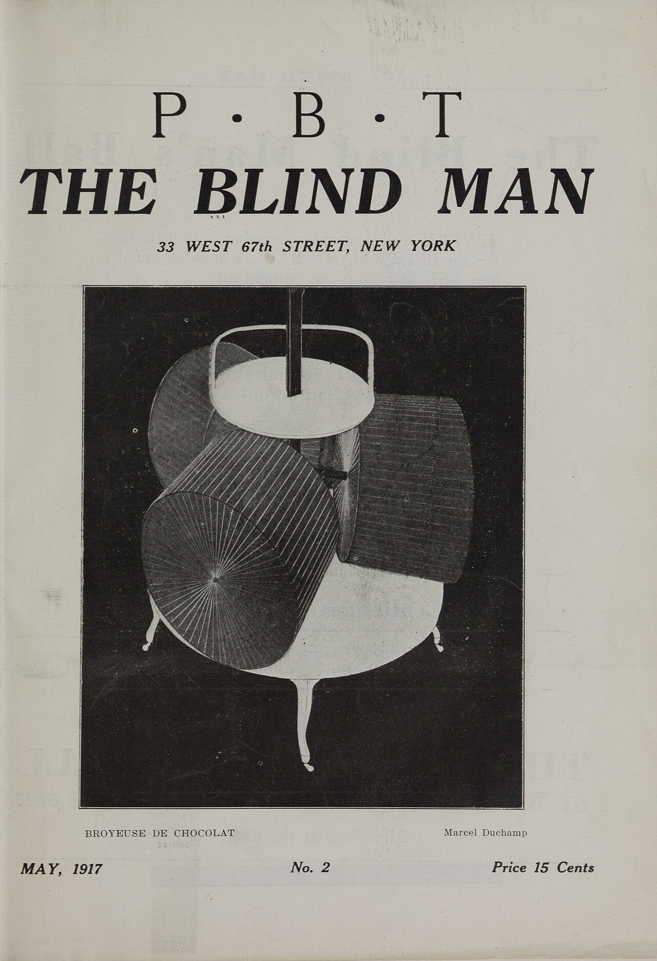 Marcel Duchamp, The Blind Man, 1917 Marcel Duchamp, The Blind Man, 1917