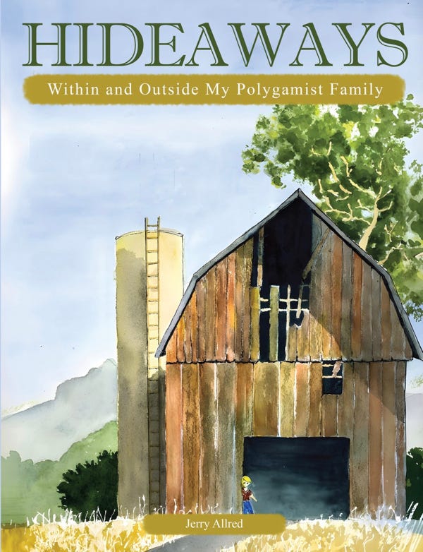 “HIDEAWAYS: Within And Outside My Polygamist Family”