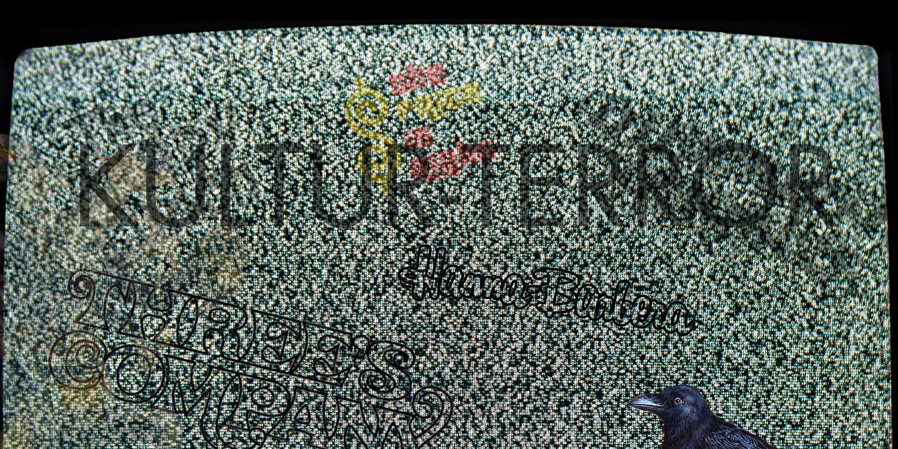 Enveloped by Kultur-Terror