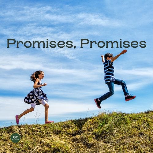 Promises, Promises a blog by Gary Thomas Promises, Promises a blog by Gary Thomas